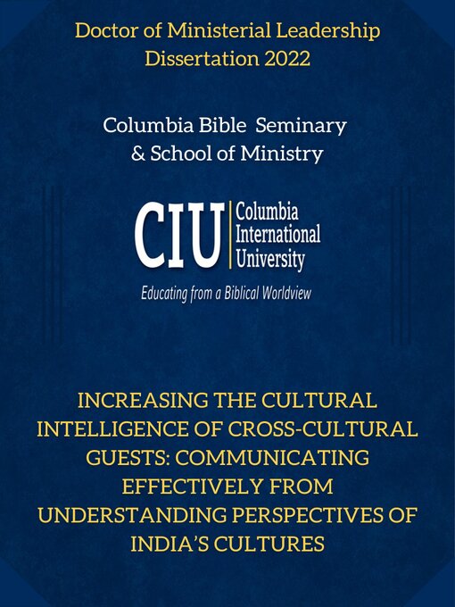 Title details for Increasing the Cultural Intelligence of Cross-Cultural Guests: Communicating Effectively from Understanding Perspectives of India’s Cultures by Vanuel L. Bloss - Available